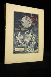 UZANNE : Le miroir du monde. Notes et sensations de la vie pittoresque - Erste Ausgabe - Edition-Originale.com