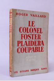 VAILLAND : Le colonel Foster plaidera coupable - Libro autografato, Prima edizione - Edition-Originale.com