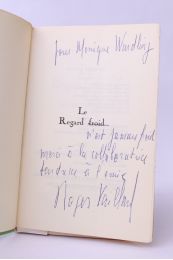 VAILLAND : Le regard froid - Autographe, Edition Originale - Edition-Originale.com
