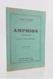 VALERY : Amphion, mélodrame, musique d'Arthur Honegger - Erste Ausgabe - Edition-Originale.com