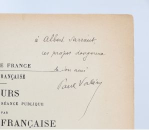 VALERY : Discours prononcé dans la séance publique tenue à l'Académie française pour la réception de Paul Valéry le jeudi 23 juin 1927 - Signiert, Erste Ausgabe - Edition-Originale.com