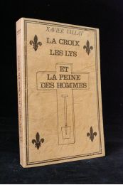 VALLAT : La croix des lys  et la peine des hommes - First edition - Edition-Originale.com