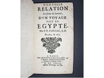 VANSLEB : Nouvelle relation en forme de journal, d'un voyage fait en Egypte. En 1672. & 1673 - Edition Originale - Edition-Originale.com
