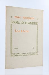 VERHAEREN : Les Héros. Toute la Flandre - Prima edizione - Edition-Originale.com