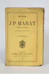 VERMOREL : Oeuvres de J.P. Marat (l'ami du peuple) - Edition Originale - Edition-Originale.com