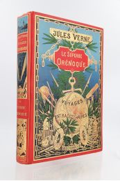 VERNE : Le Superbe Orénoque - Edition-Originale.com