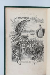 VERNE : Le Superbe Orénoque - Edition-Originale.com