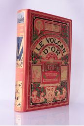 VERNE : Le Volcan d'or - Edition-Originale.com