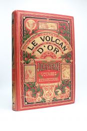 VERNE : Le Volcan d'or - Edition-Originale.com