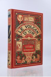 VERNE : Le Volcan d'or - Edition-Originale.com