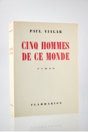 VIALAR : Cinq hommes de ce monde - Erste Ausgabe - Edition-Originale.com