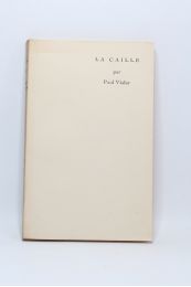 VIALAR : La caille - Edition Originale - Edition-Originale.com