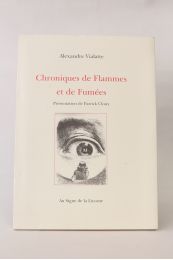 VIALATTE : Chroniques de flammes et de fumées - First edition - Edition-Originale.com