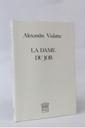 VIALATTE : La dame du job - Erste Ausgabe - Edition-Originale.com