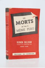 VIAN : Les Morts ont tous la même Peau - Edition Originale - Edition-Originale.com