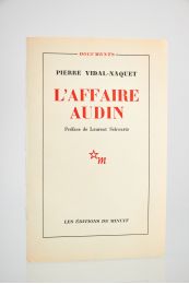 VIDAL-NAQUET : L'affaire Audin - Prima edizione - Edition-Originale.com