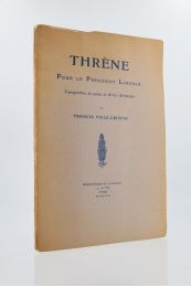 VIELE-GRIFFIN : Thrène pour le président Lincoln - Edition Originale - Edition-Originale.com