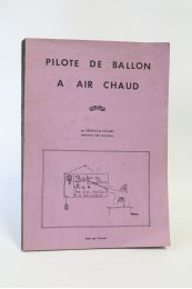 VILLARS : Pilote de ballon à air chaud - Edition Originale - Edition-Originale.com