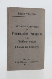 VILLEMIN : Méthode naturelle de prononciation française et de phonétique pratique à l'usage des étrangers - Edition-Originale.com