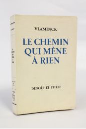 VLAMINCK : Le chemin qui mène à rien - Erste Ausgabe - Edition-Originale.com