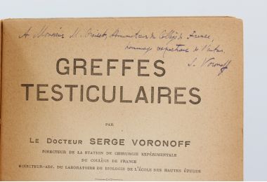 VORONOFF : Greffes testiculaires - Signiert, Erste Ausgabe - Edition-Originale.com