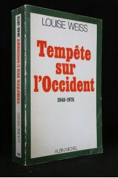 WEISS : Tempêtes sur l'occident 1945-1975 - Signiert, Erste Ausgabe - Edition-Originale.com