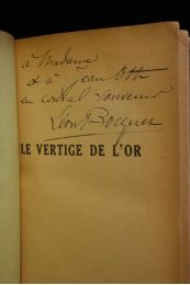 WHITE : Le vertige de l'or - Autographe, Edition Originale - Edition-Originale.com