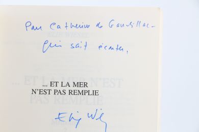 WIESEL : ... et la Mer n'est pas remplie... Mémoires 2 - Libro autografato, Prima edizione - Edition-Originale.com