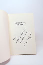 WIESEL : Célébration biblique - Signed book, First edition - Edition-Originale.com