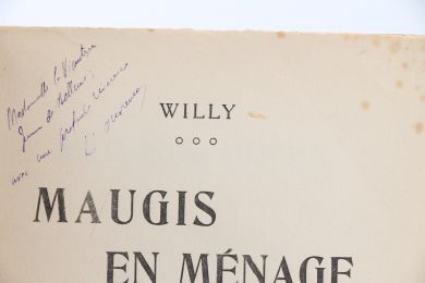 WILLY : Maugis en Ménage - Autographe, Edition Originale - Edition-Originale.com