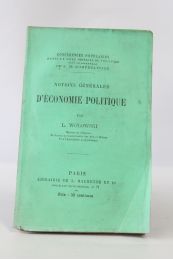 WOLOWSKI : Notions générales d'économie politique - First edition - Edition-Originale.com