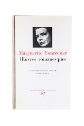 YOURCENAR : Oeuvres romanesques - Edition-Originale.com