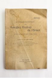 ZEKI PACHA : Dictionnaire biographique des aveugles illustres de l'Orient - Edition Originale - Edition-Originale.com