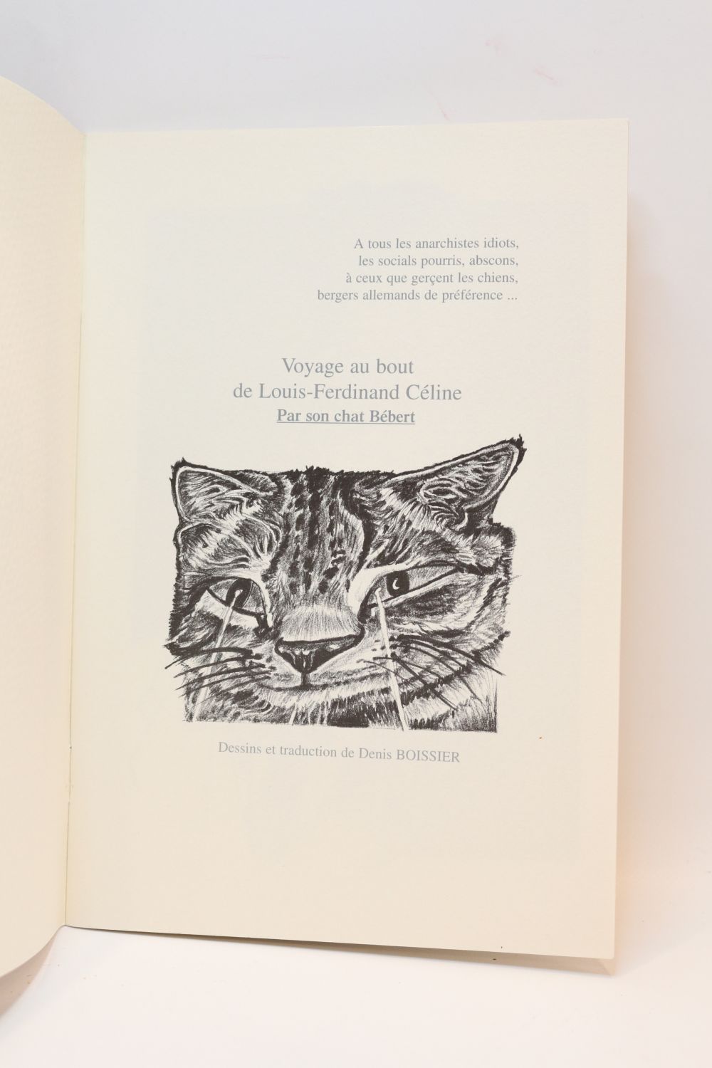 Boissier Voyage Au Bout De La Nuit De Louis Ferdinand Celine Par Son Chat Bebert First