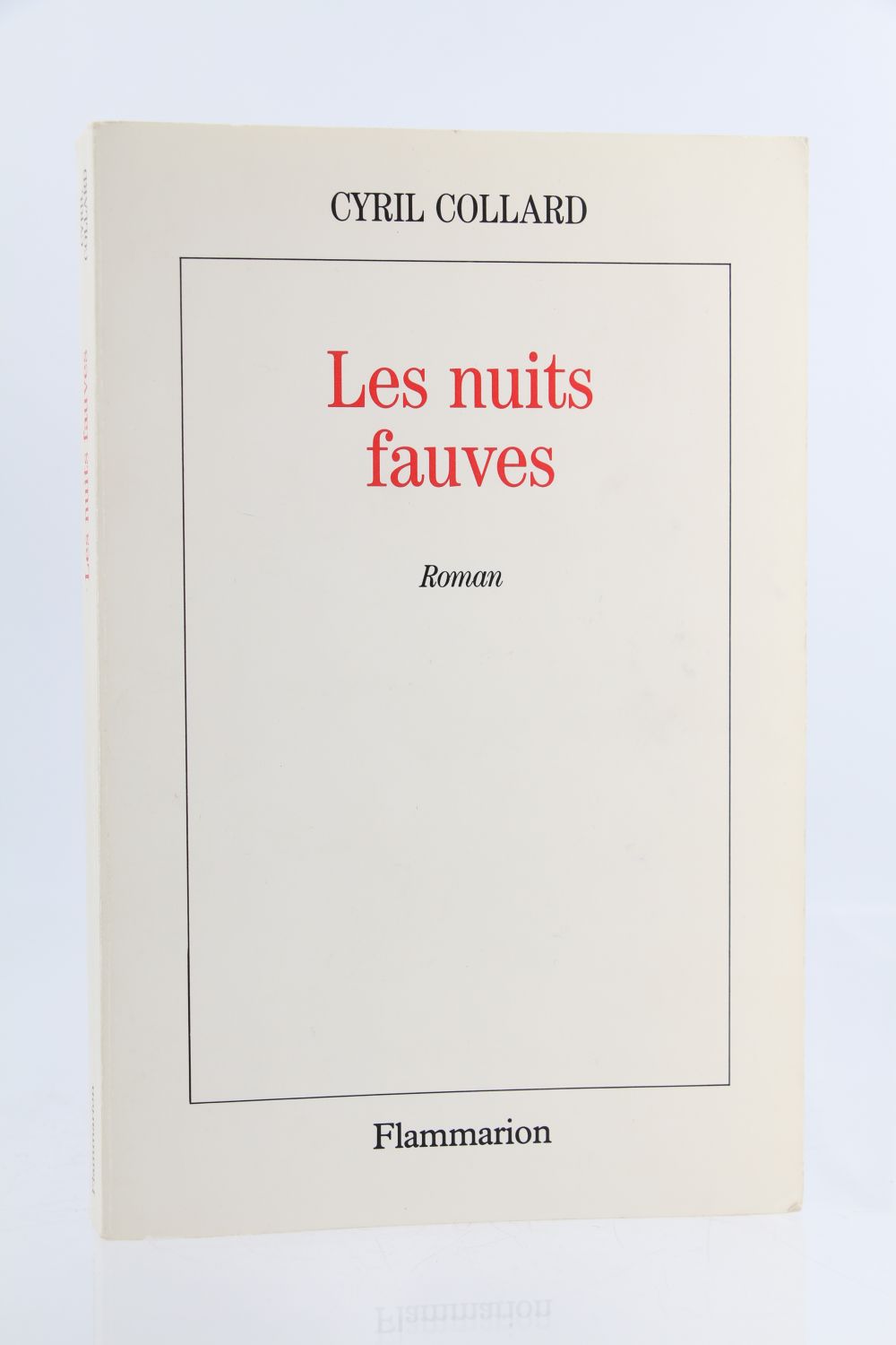 COLLARD : Les Nuits fauves - Signed book, First edition - Edition ...