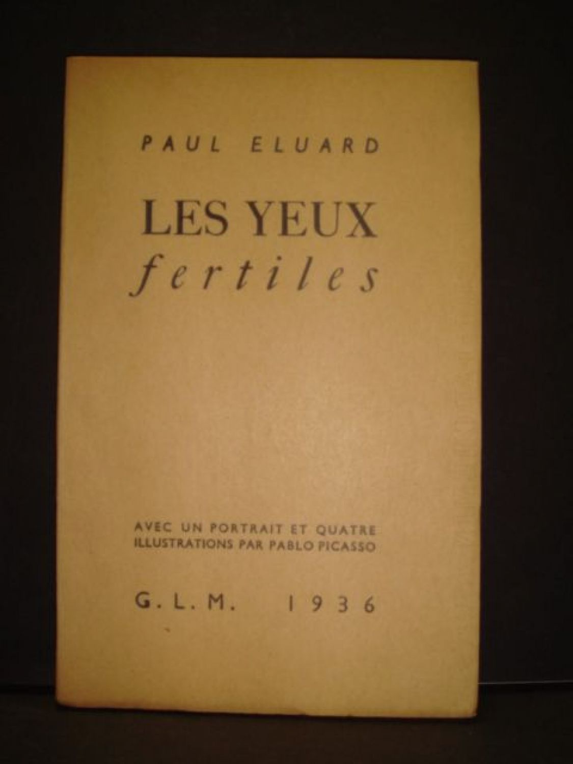 Eluard Les Yeux Fertiles First Edition Edition 1006