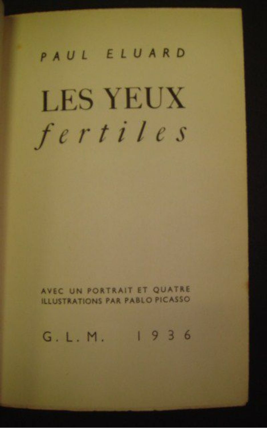 Eluard Les Yeux Fertiles Edition Originale Edition 4564