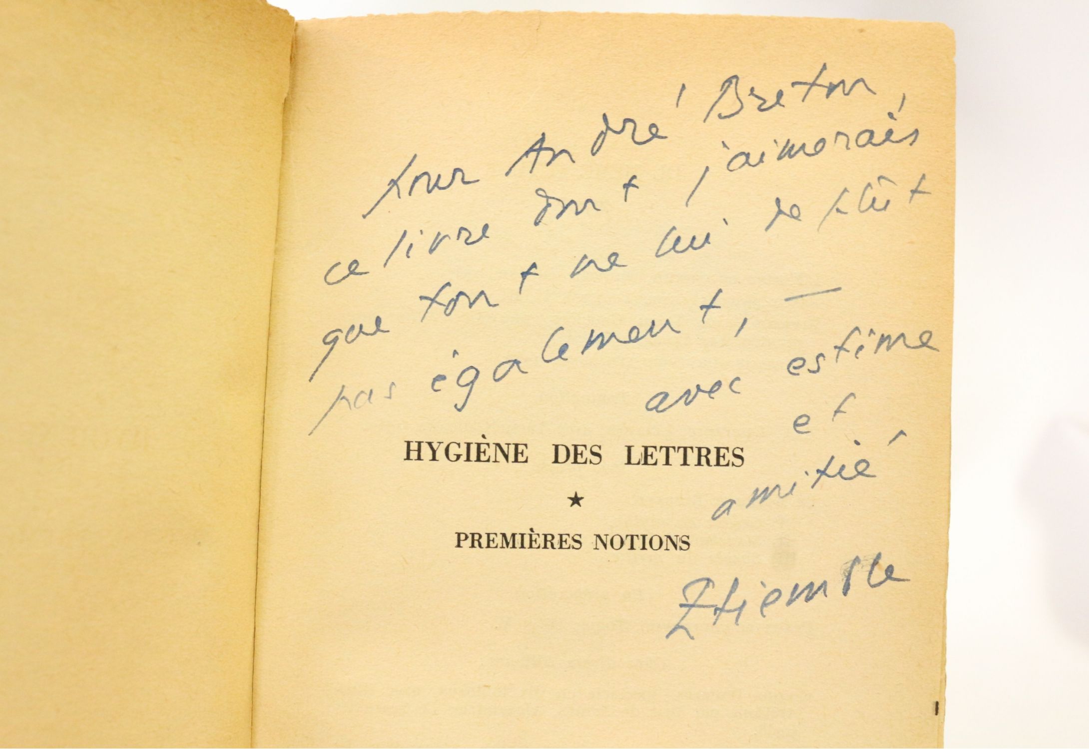 ETIEMBLE : Hygiène des lettres. Volume I : premières notions - Signed ...