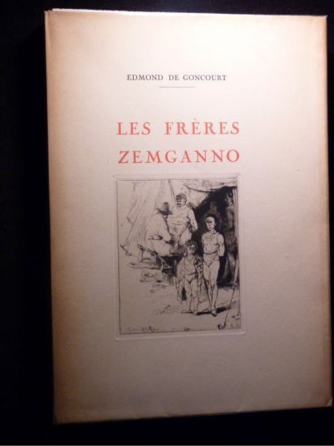 GONCOURT : Les frères Zemganno - Edition-Originale.com