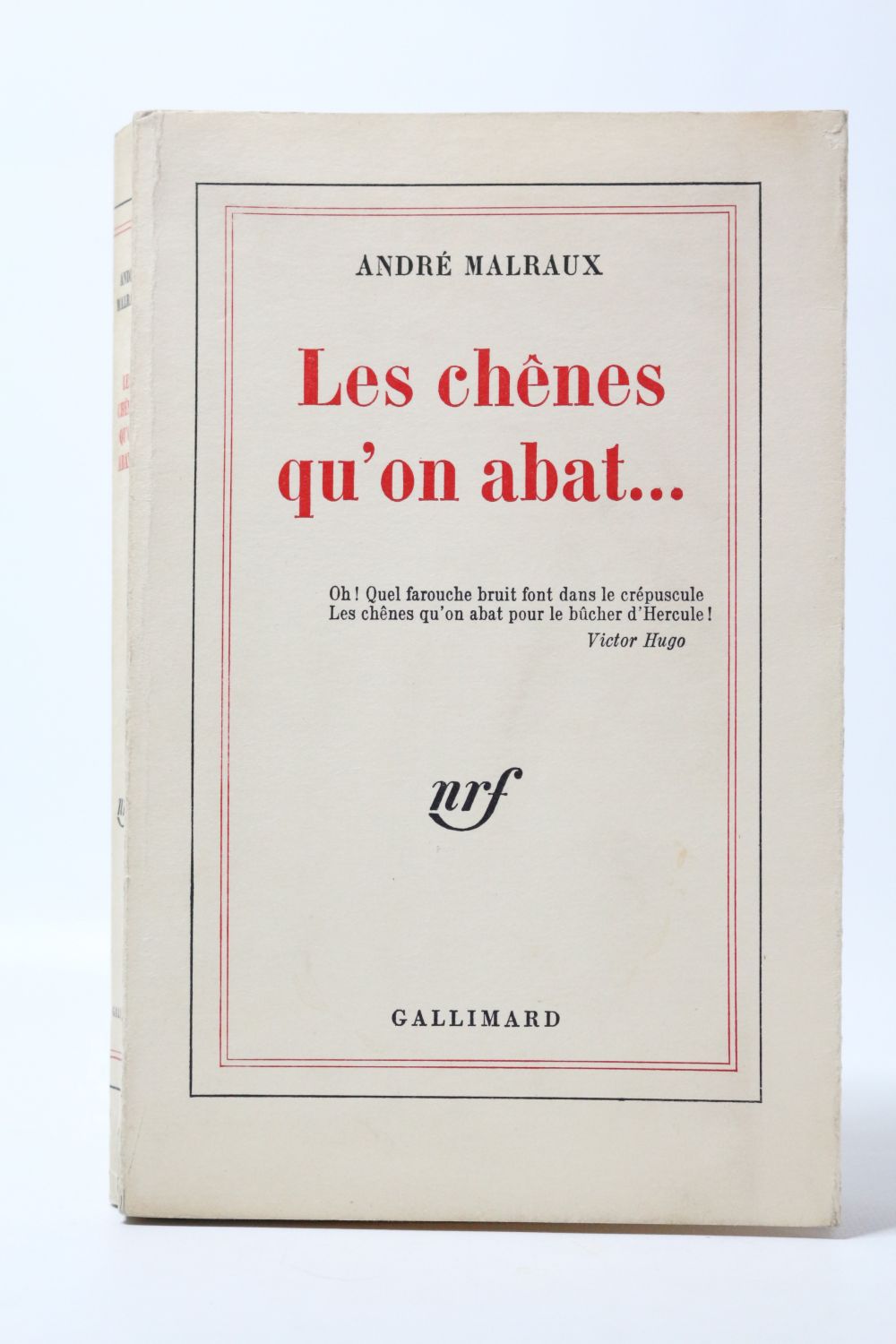 MALRAUX : Les chênes qu'on abat... - Signed book, First edition ...