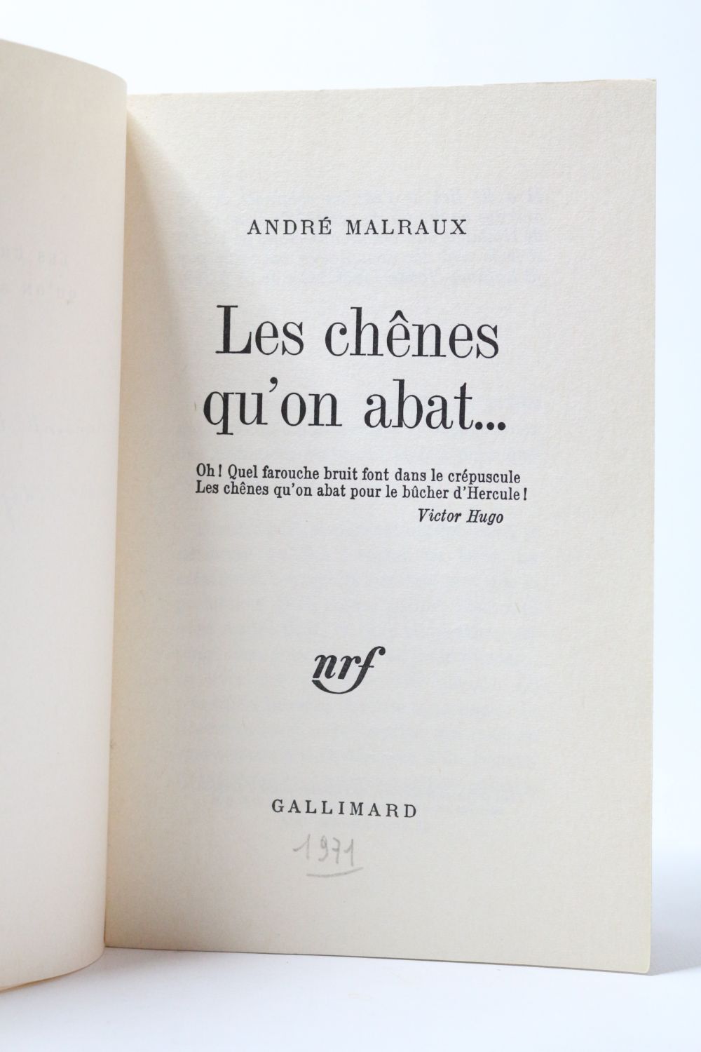 MALRAUX : Les chênes qu'on abat... - Signed book, First edition ...