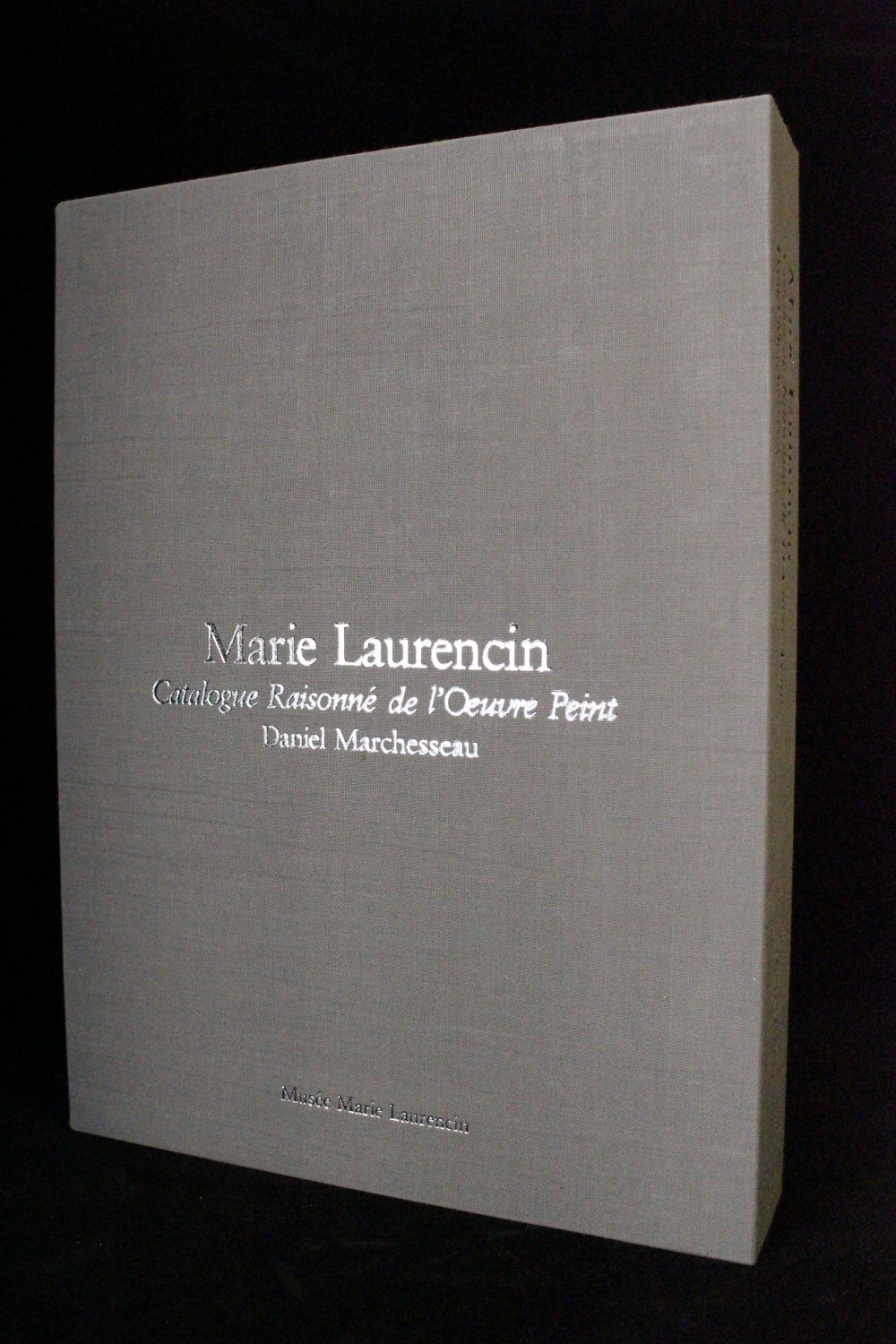 MARCHESSEAU : Marie Laurencin 1883-1956. Catalogue raisonné de l 