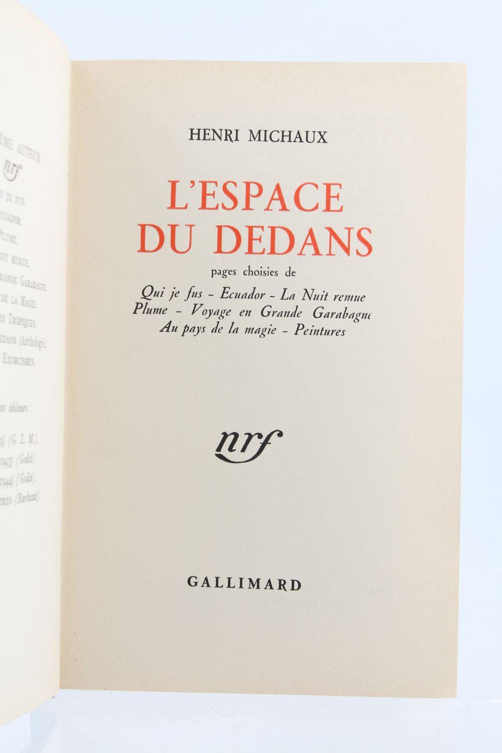 MICHAUX : L'Espace du Dedans - Edition-Originale.com