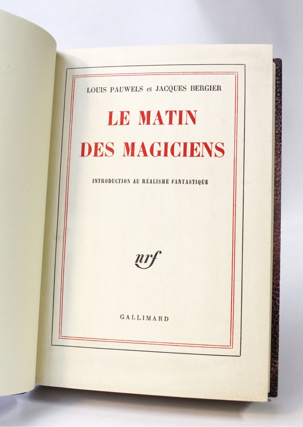PAUWELS : Le matin des magiciens - Autographe, Edition Originale 