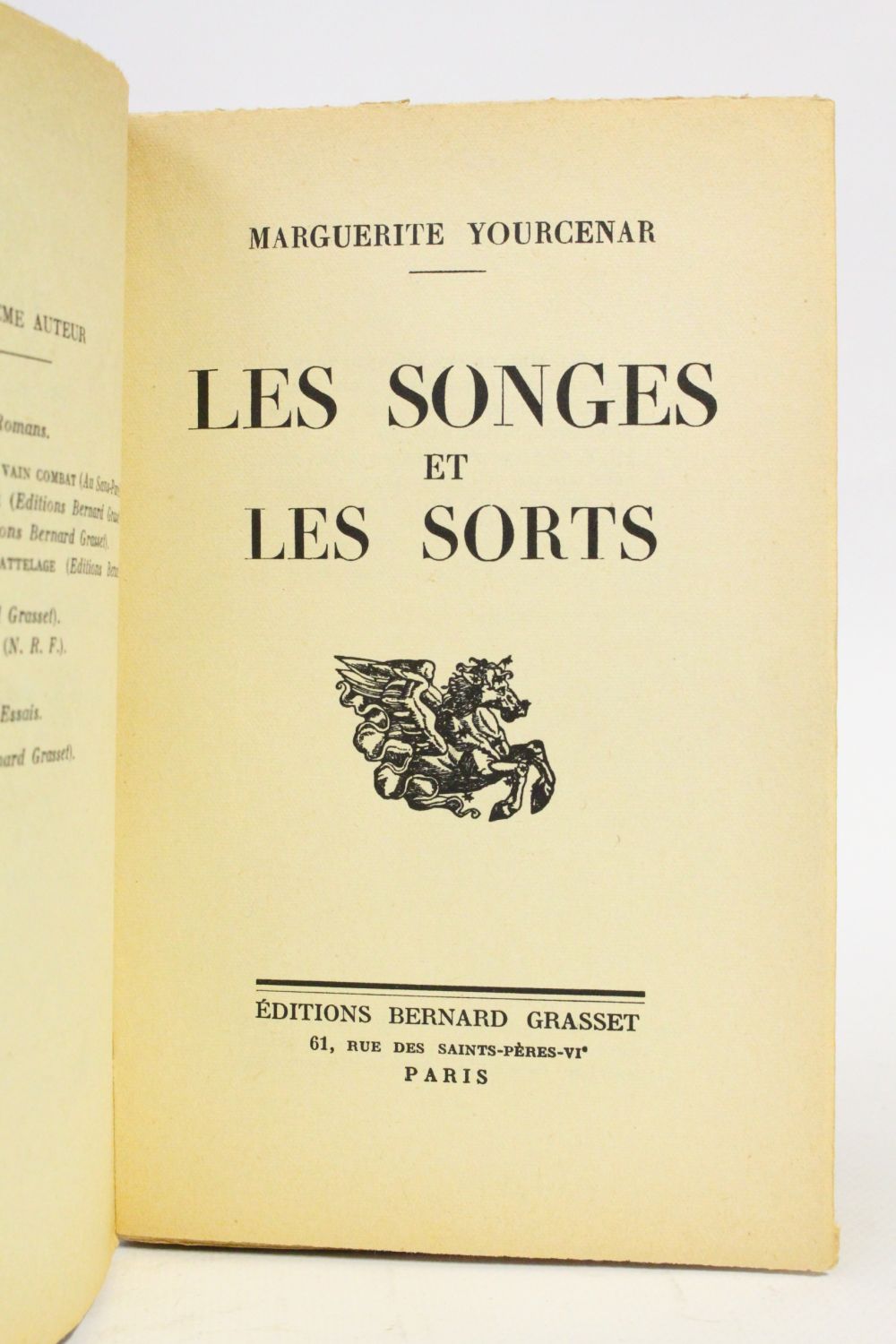 YOURCENAR : Les songes et les sorts - Signed book, First edition