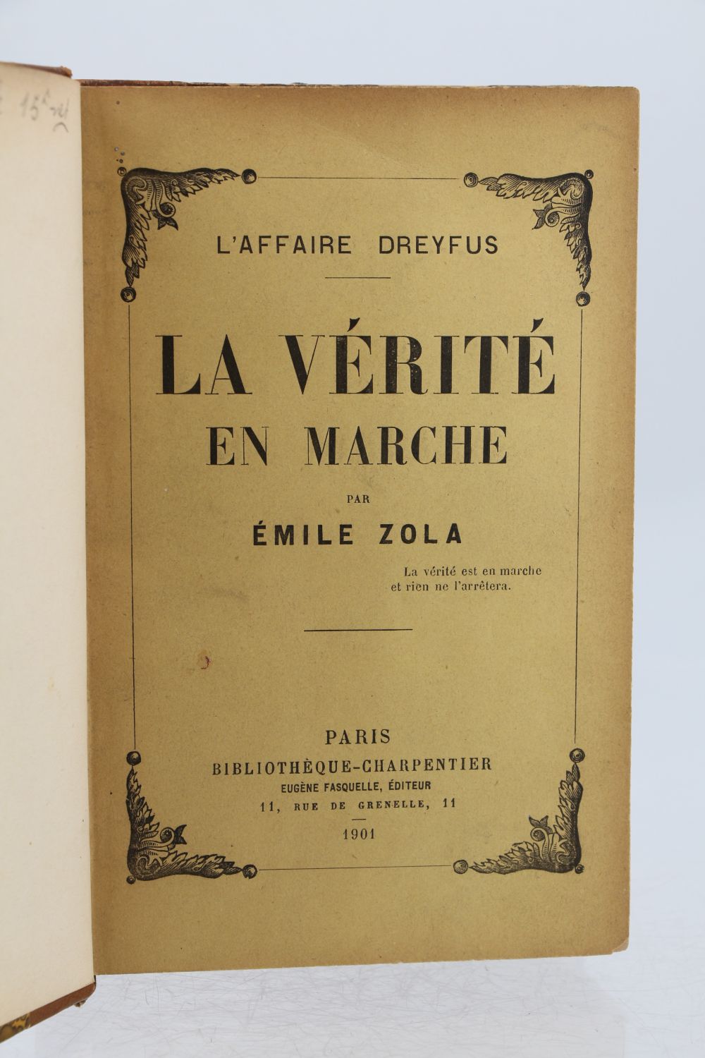 ZOLA : L'Affaire Dreyfus - La vérité en marche - Signed book, First ...