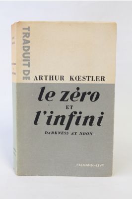 KOESTLER : Le zéro et l'infini - First edition - Edition-Originale.com