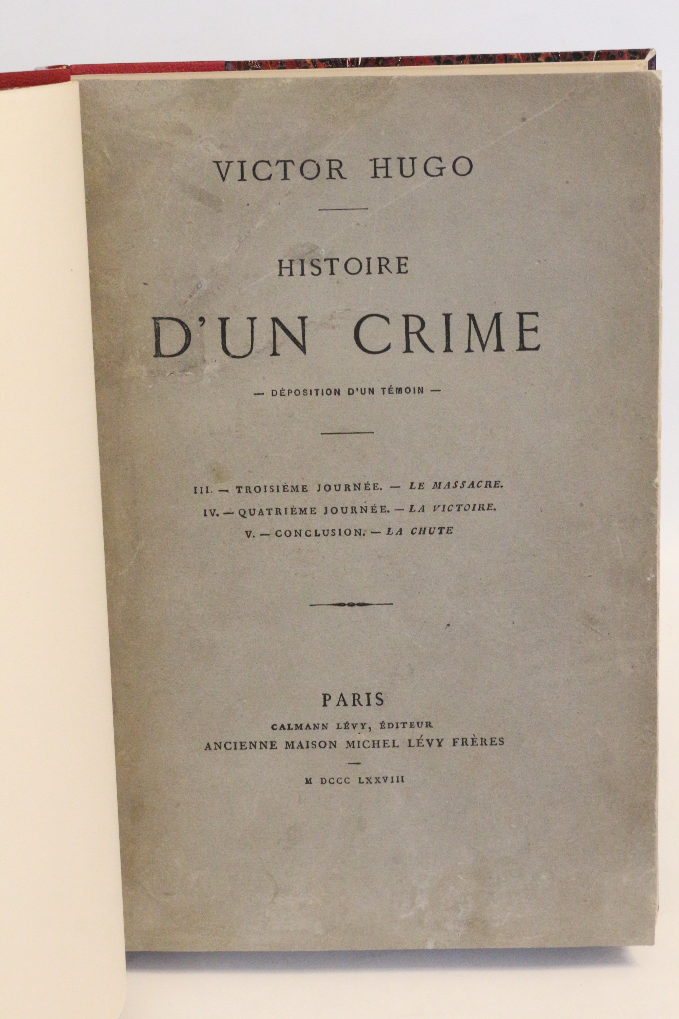 HUGO Histoire D'un Crime EDITION ORIGINALE ENVOI AUTOGRAPHE Relié 1877 ...